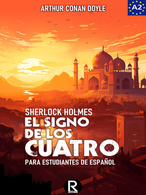 cover image of El signo de los cuatro para estudiantes de español